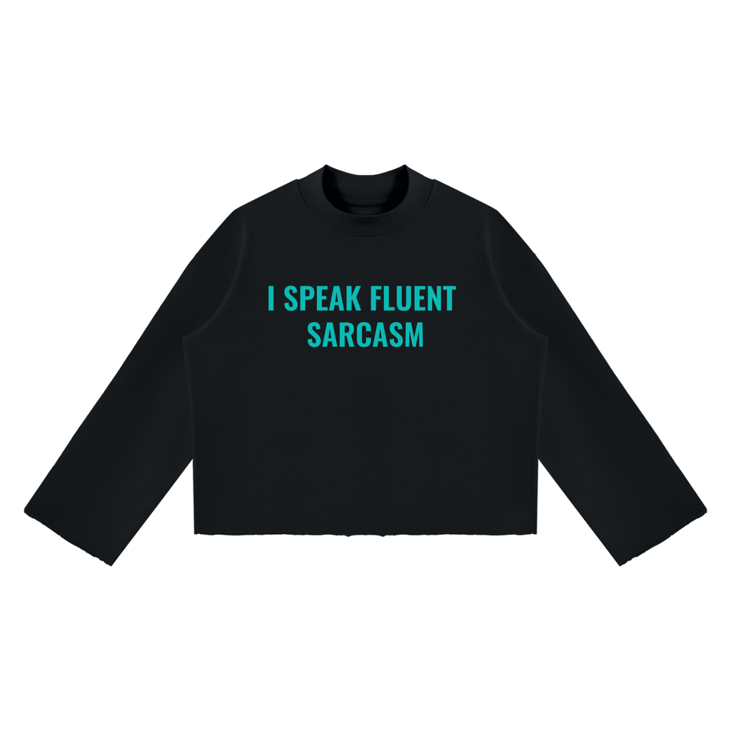 SARCASM LONG SLEEVE