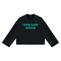 SARCASM LONG SLEEVE